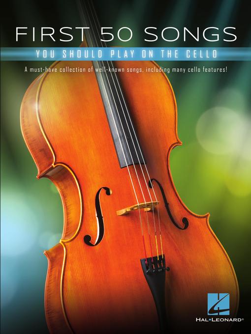 Cover image for First 50 Songs You Should Play on Cello